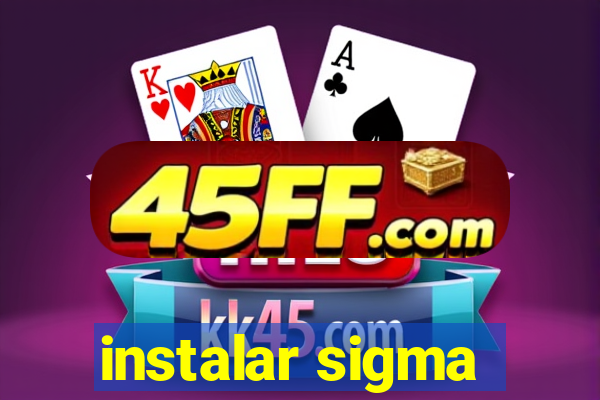 instalar sigma